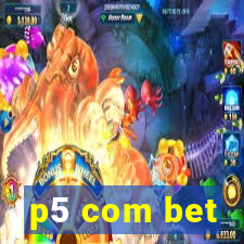 p5 com bet